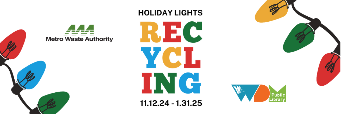 Graphic that says Holiday Lights Recycling from 11/12/24 - 1/31/2025