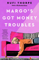 Image for "Margo's Got Money Troubles"