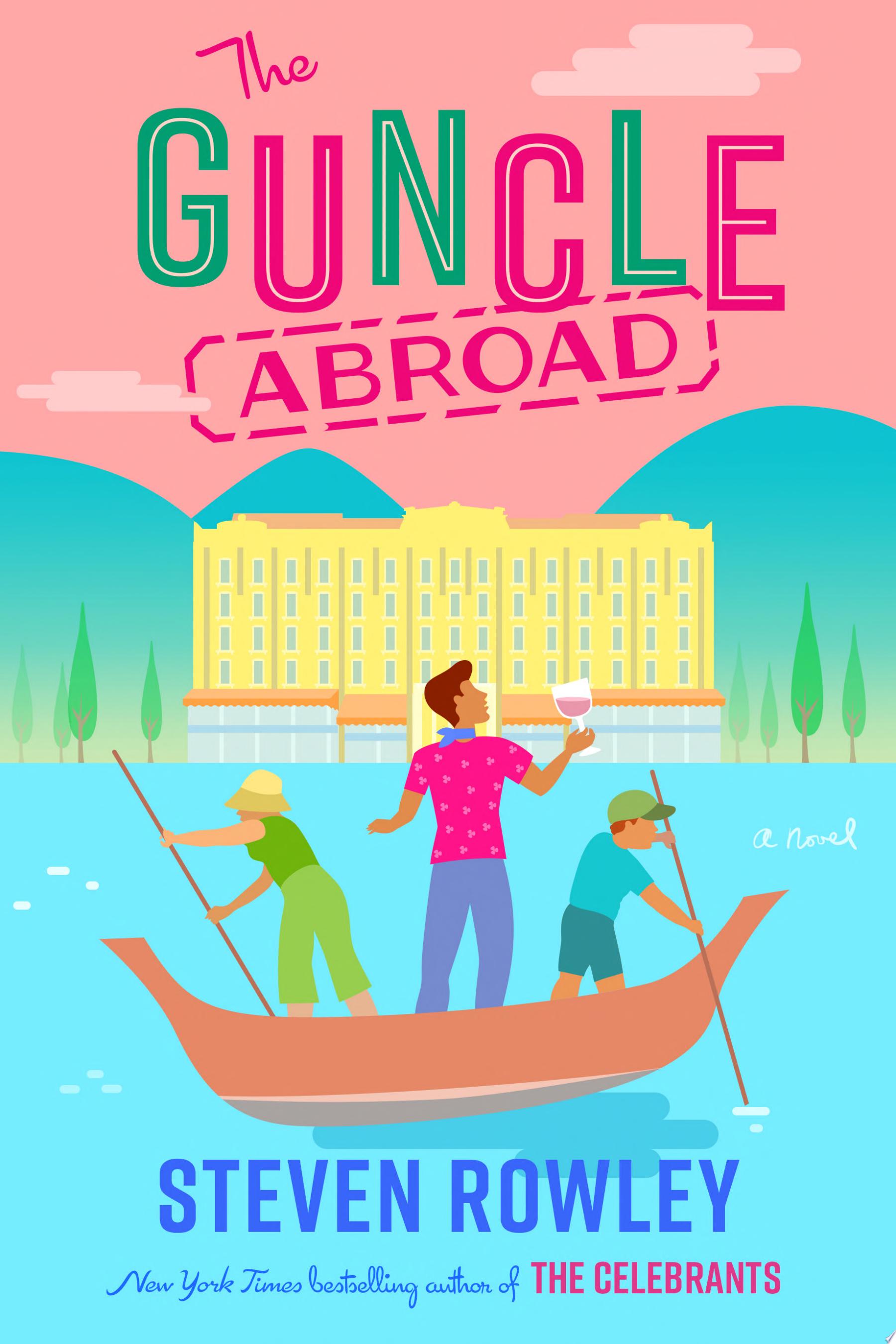 Image for "The Guncle Abroad"