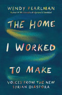 Image for "The Home I Worked to Make"