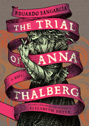 Image for "The Trial of Anna Thalberg"