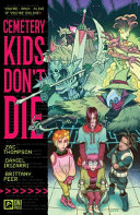 Image for "Cemetery Kids Don&#039;t Die Vol. 1"