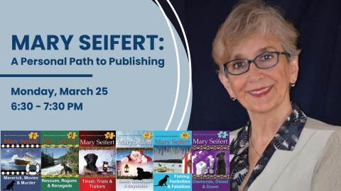 Photo of Mary Seifert; images of Seifer's book covers; date/time of program